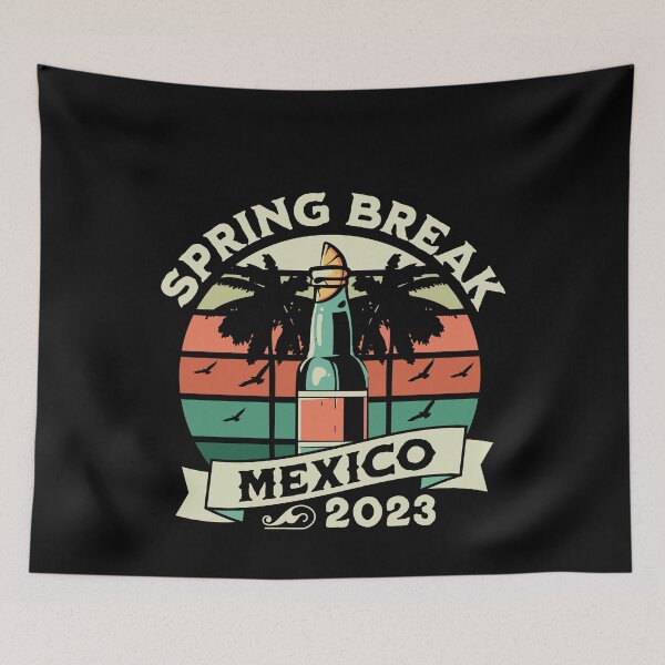 Artikelvorschau, Spring Break Mexiko 2023 entworfen und verkauft von fungear.