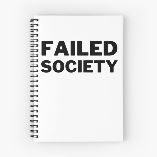 Item preview, Failed Society designed and sold by NxtLvlDsgns.