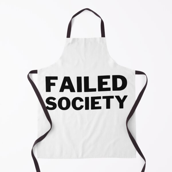 Item preview, Failed Society designed and sold by NxtLvlDsgns.