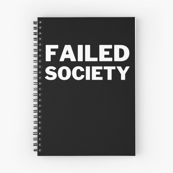 Item preview, Failed Society designed and sold by NxtLvlDsgns.
