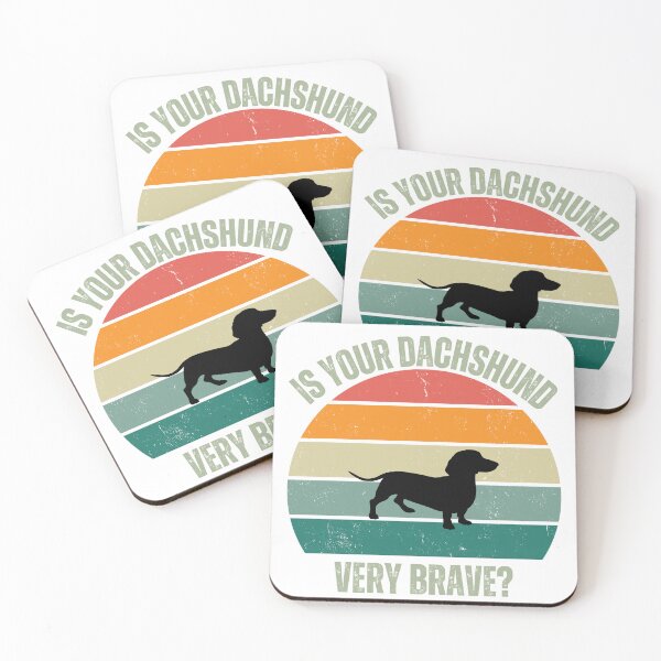 Item preview, Is Your Dachshund Very Brave? designed and sold by JiennaVane.