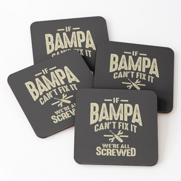 Item preview, If Bampa Can't Fix It We're All Screwed - Grandpa designed and sold by cidolopez.