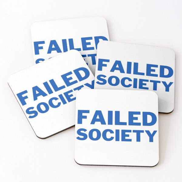 Item preview, Failed Society designed and sold by NxtLvlDsgns.