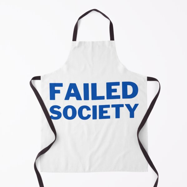 Item preview, Failed Society designed and sold by NxtLvlDsgns.