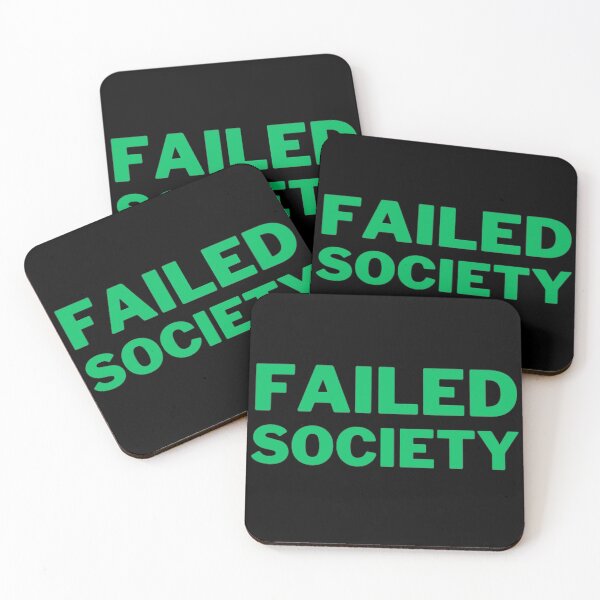 Item preview, Failed Society designed and sold by NxtLvlDsgns.