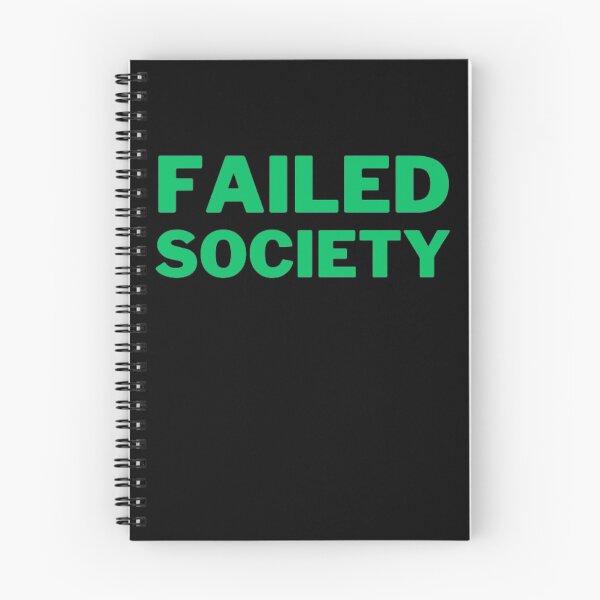 Item preview, Failed Society designed and sold by NxtLvlDsgns.