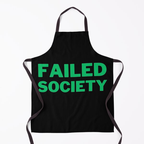 Item preview, Failed Society designed and sold by NxtLvlDsgns.