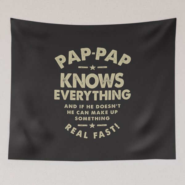 Item preview, Pap-Pap Knows Everything - Perfect for Witty designed and sold by cidolopez.