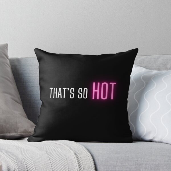 Item preview, That’s so HOT - cute quotes designed and sold by GJBPrints.