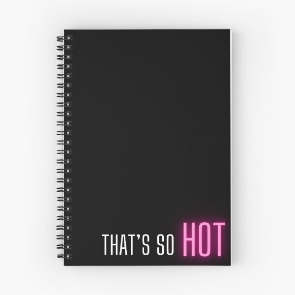 Item preview, That’s so HOT - cute quotes designed and sold by GJBPrints.