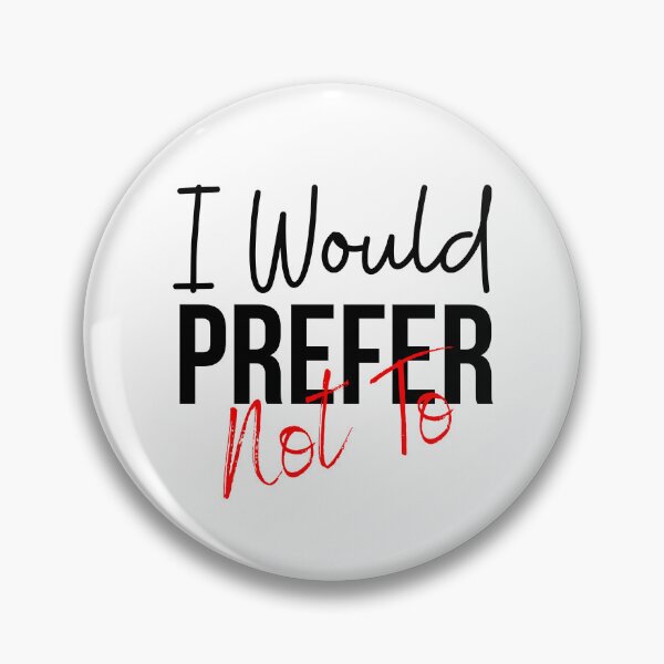 Item preview, I would prefer not to  designed and sold by thadieWorks.