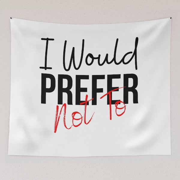 Item preview, I would prefer not to  designed and sold by thadieWorks.