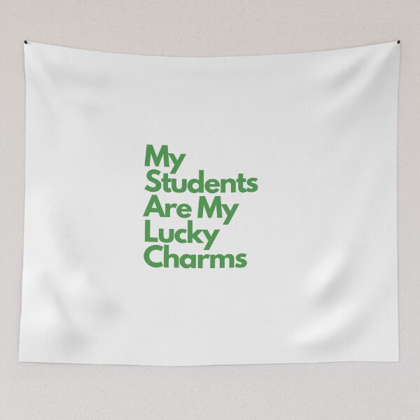 Item preview, My Students Are My Lucky Charms designed and sold by erion-store.