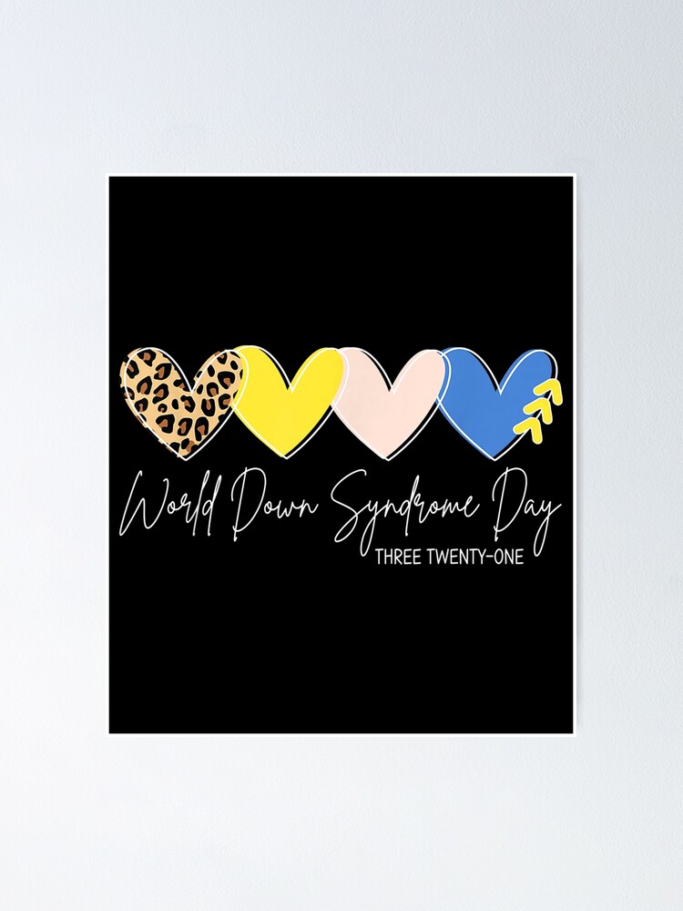 World Down Syndrome Awareness Day 3.21 Trisomy Support World Down Syndrome Awareness Day 3.21 Trisomy Support