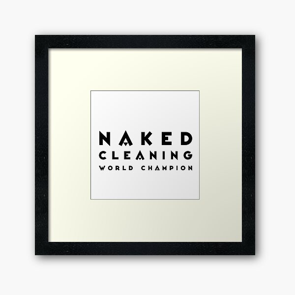 Item preview, Naked Cleaning World Champion designed and sold by momroarboutique.