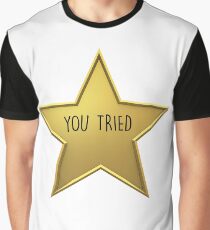 You Tried Gold Star Graphic T-Shirt