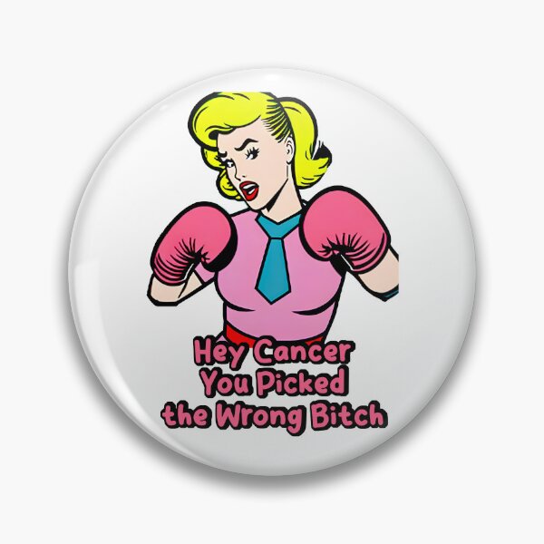 Item preview, Hey Cancer, You Picked the Wrong Bitch designed and sold by damiang.