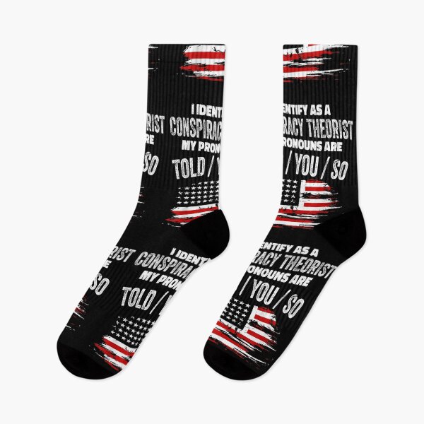 Item preview, I identify As a Conspiracy Theorist Pronouns Are Told You So designed and sold by DingoTee (1388)⭐⭐⭐⭐⭐.
