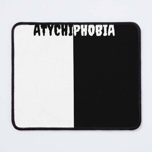 Item preview, atychiphobia, funny atychiphobia, atychiphobia atychiphobia atychiphobia atychiphobia atychiphobia love designed and sold by alhociema.