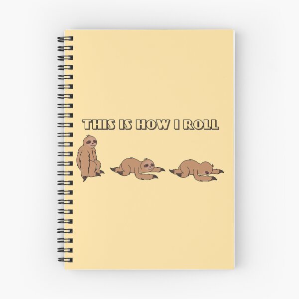 Item preview, This is How I Roll, Sloth designed and sold by Karlsefni.