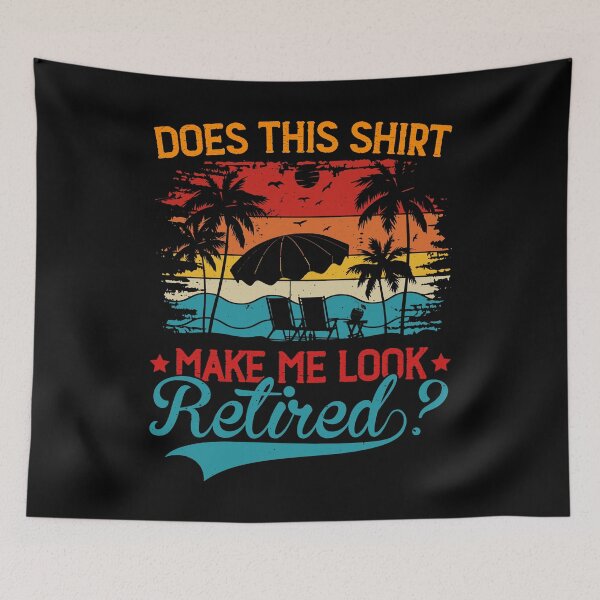 Item preview, Does This Shirt Make Me Look Retired Retro Design - Funny Retirement Vintage designed and sold by naworas.