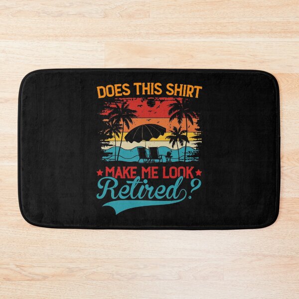 Item preview, Does This Shirt Make Me Look Retired Retro Design - Funny Retirement Vintage designed and sold by naworas.