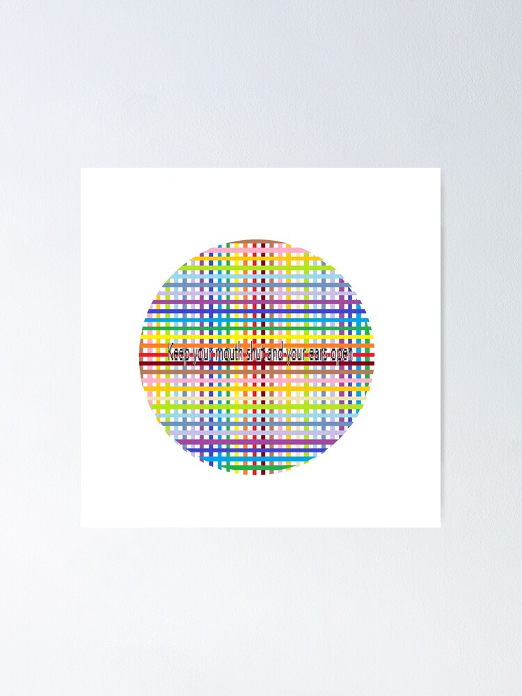 Alternate view of Keep your mouth shut and your ears open Poster