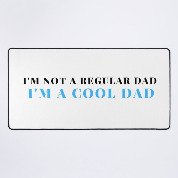 Item preview, I'm not a regular dad I'm a cool dad designed and sold by dariabeyger.