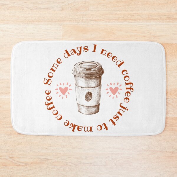 Item preview, Some Days I Need Coffee Just to Make Coffee! Coffee Lover Gift designed and sold by SSustainable.