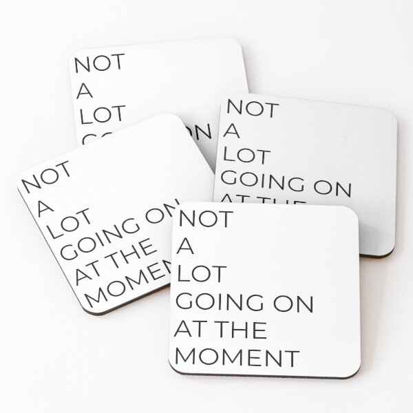 Item preview, NOT A LOT GOING ON AT THE MOMENT designed and sold by bohoprints.