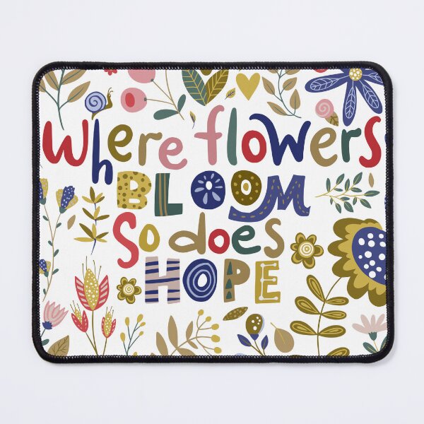 Item preview, Where flowers bloom so does hope Classic T-Shirt designed and sold by TforYouDesign.