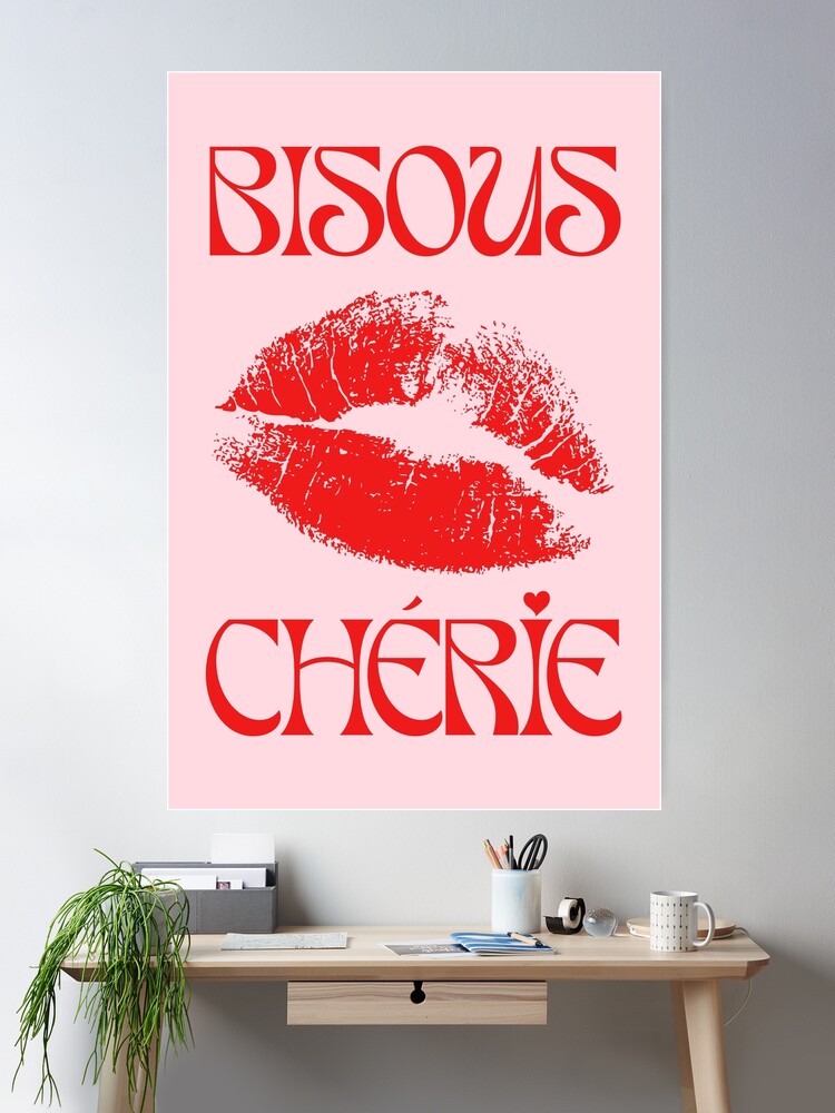 French Kiss - Bisous Cherie (Kisses Sweetheart in French) French Poster, Pink and Red, Vintage, Retro  Poster