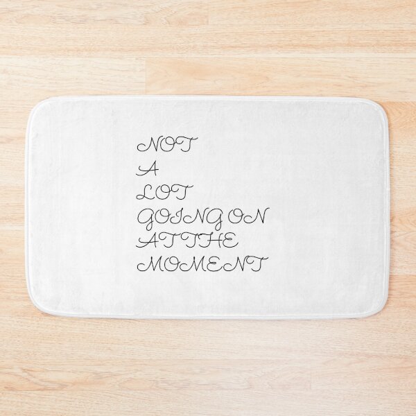 Item preview, NOT A LOT GOING ON AT THE MOMENT designed and sold by bohoprints.