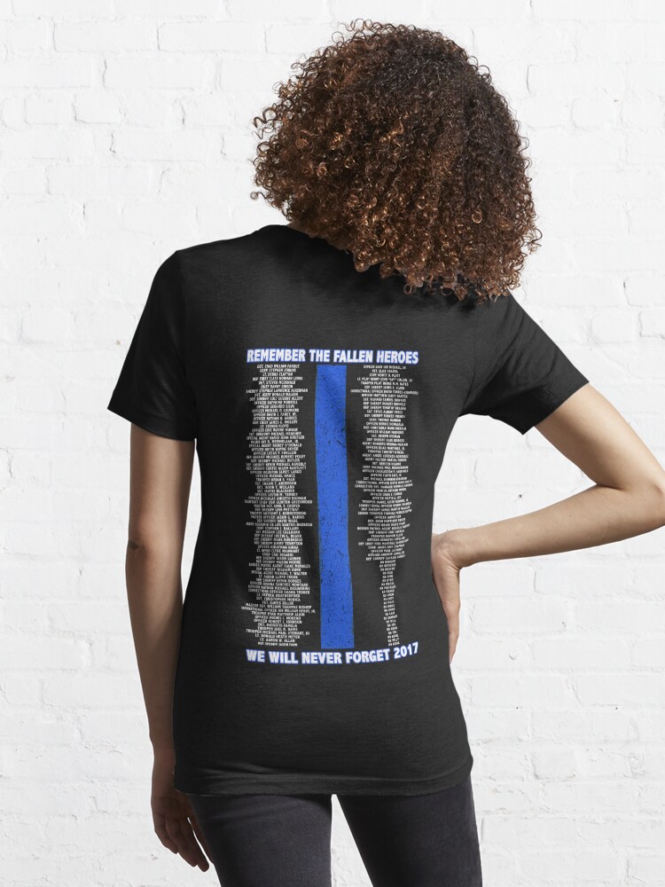 Fallen Police Officers 2017 Thin Blue Line T Shirt For Sale By Bluelinegear Redbubble Thin 8691