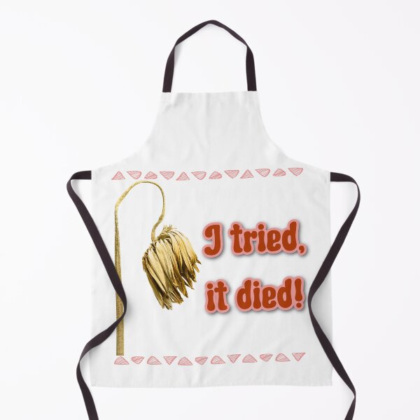 Item preview, I Tried, It Died! Gardener Gift; Spring Gift designed and sold by SSustainable.