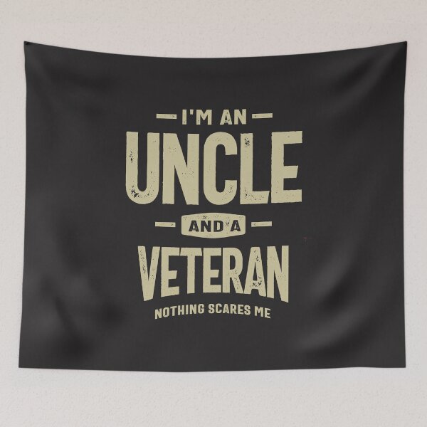 Item preview, I'm an Uncle and a Veteran - Fearless and Proud designed and sold by cidolopez.