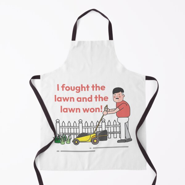 Item preview, I Fought the Lawn and the Lawn Won! Gardener Gift; Dad, Father's Day designed and sold by SSustainable.