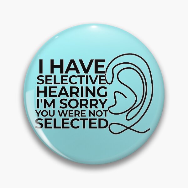 Item preview, Selective Hearing designed and sold by aribluestein.