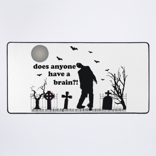 Item preview, Does Anyone Have a Brain !? designed and sold by Moonfy.