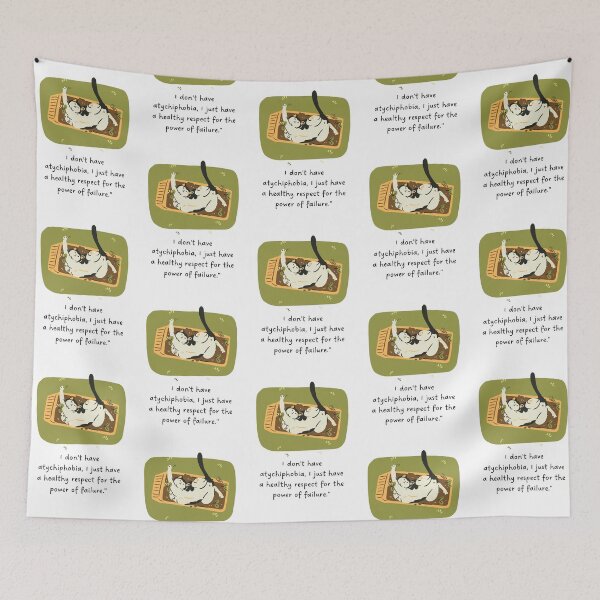 Item preview, "I Don't Have Atychiphobia, I Just Have A Healthy Respect For The Power of Failure" Lazy Cat Illustration Design designed and sold by RM-Journey.