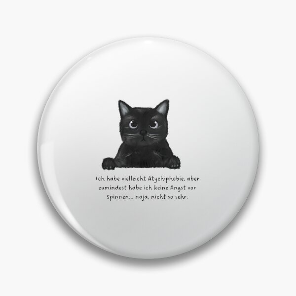 Item preview, "Ich habe vielleicht Atychiphobie, aber zumindest habe ich keine Angst vor Spinnen... naja, nicht so sehr" Cat Illustration Design designed and sold by RM-Journey.