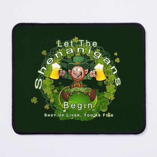 Item preview, LET THE SHENANIGANS BEGIN designed and sold by A-T-H.