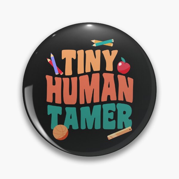Item preview, Tiny Human Tamer Funny Mother's Day Teachers' Day designed and sold by MeowsAndMakes.