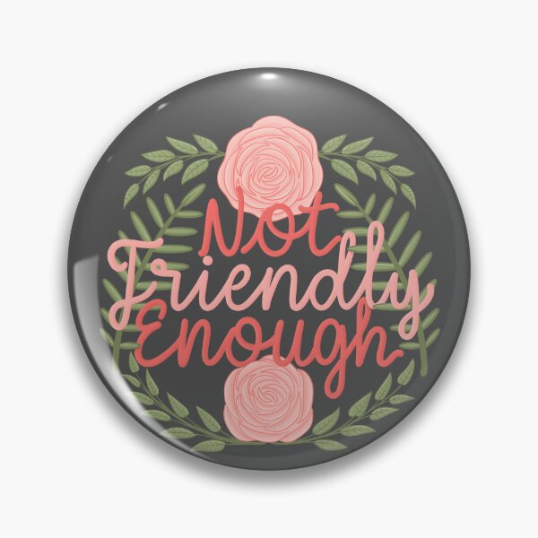 Item preview, Not friendly enough designed and sold by karyavna.