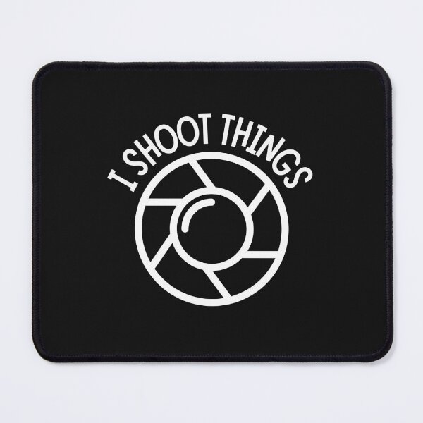 Item preview, I Shoot Things designed and sold by CreatorsPlight.
