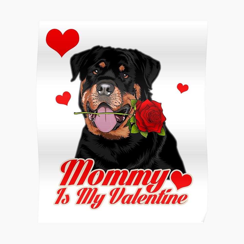 Mommy Is My Valentine Rottweiler with Red Rose