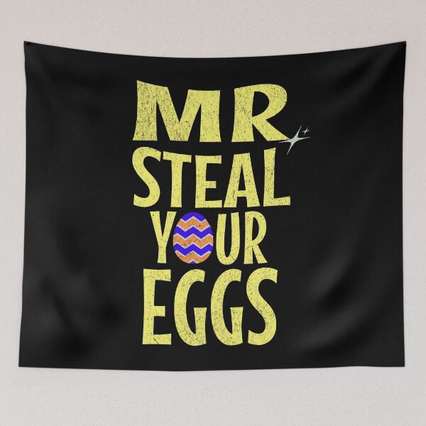 Item preview, Mr Steal Your Eggs Happy Easter Egg Hunt Funny Cute Decorated Eggs Easter Bunny designed and sold by CarantinedChaos.