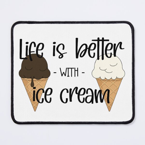 Item preview, Better with ice cream designed and sold by PurdyCDesigns1.