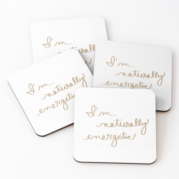 Item preview, I’m Naturally Energetic designed and sold by abeink.