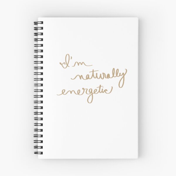 Item preview, I’m Naturally Energetic designed and sold by abeink.
